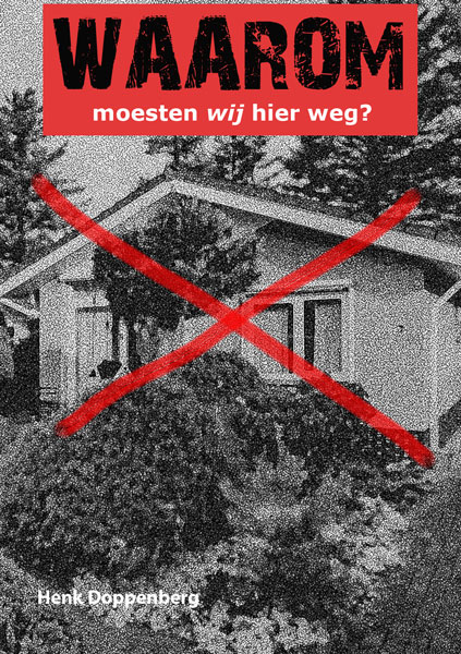 waarom moesten wij hier weg