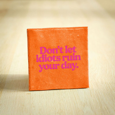 Don''t let idiots Don''t let idiots