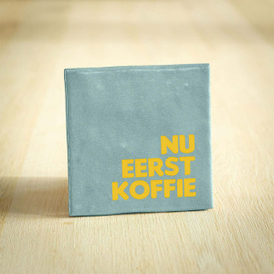 Tegeltje nu eerst koffie keramiek