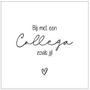 Forex tegeltje blij met een collega zoals jij