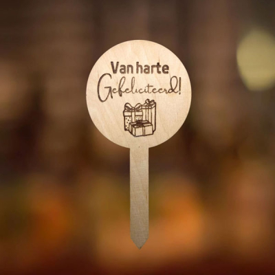 Houten plantensteker van harte gefeliciteerd Houten plantensteker van harte gefeliciteerd