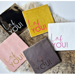 Tegeltje laf you in meerdere kleuren