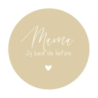 Mama. jij bent de liefste