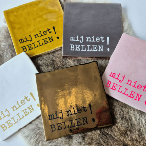 Tegeltje mij niet bellen in meerdere kleuren