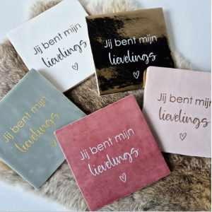 Tegeltje jij bent mijn lievelings in meerdere kleuren