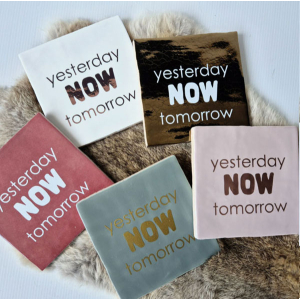 Tegeltje yesterday now tomorrow in meerdere kleuren