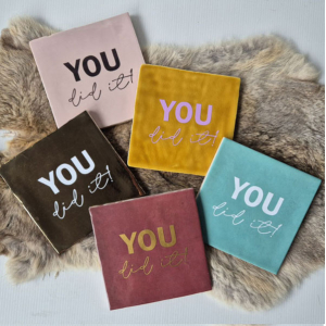 Tegeltje you did it in meerdere kleuren