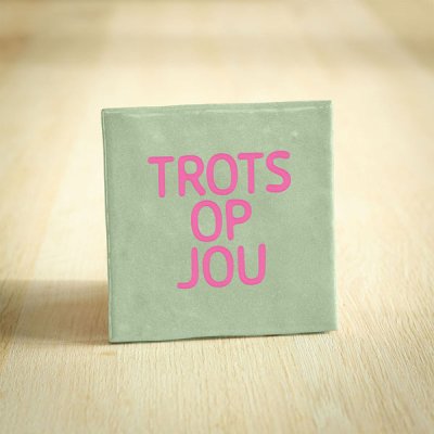 Trots op jou Trots op jou
