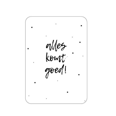 Alles komt goed
