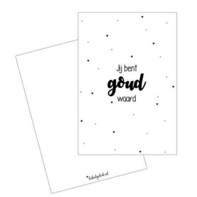 Jij bent goud waard