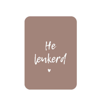 Hé leukerd
