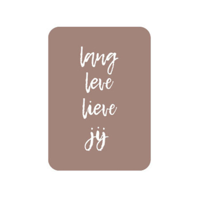 Lang leve jou