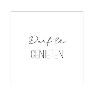 Durf te genieten