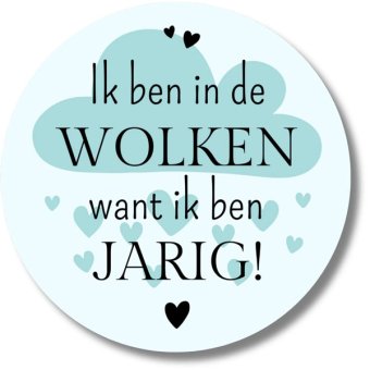 Ik ben in de wolken, want ik ben jarig