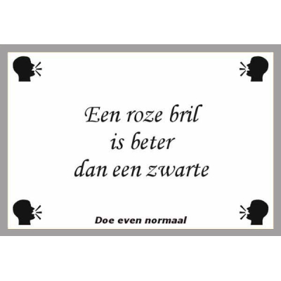 Een roze bril