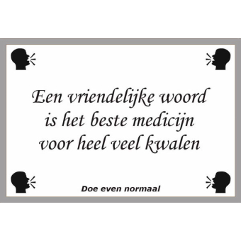 Een vriendelijk woord
