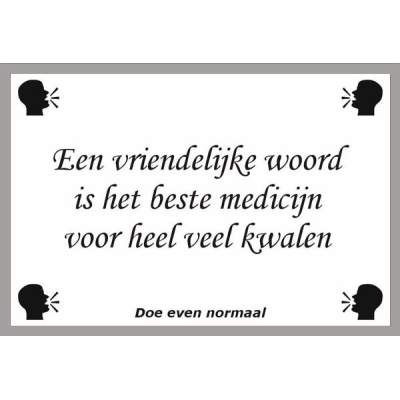 Een vriendelijk woord