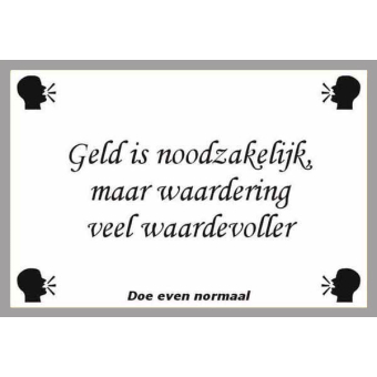 Geld is noodzakelijk