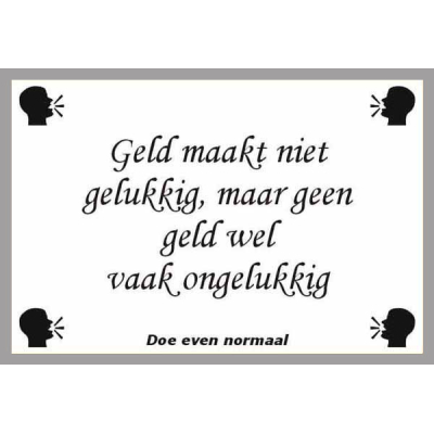 Geld maakt niet gelukkig