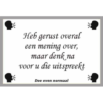Heb gerust een mening