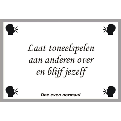 Laat toneelspelen aan anderen over