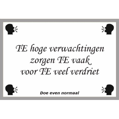 Te hoge verwachtingen
