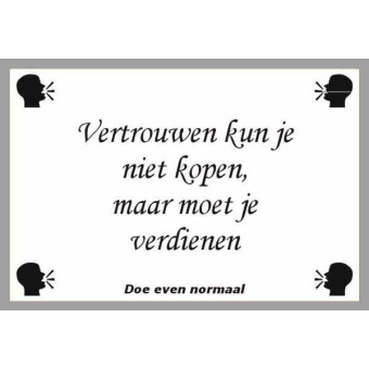 Vertrouwen kun je niet kopen