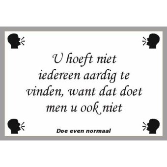 U hoeft niet iedereen aardig te vinden