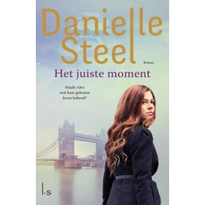 Het juiste moment - Danielle Steel