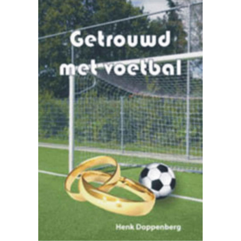1e hoofdstuk Getrouwd met voetbal
