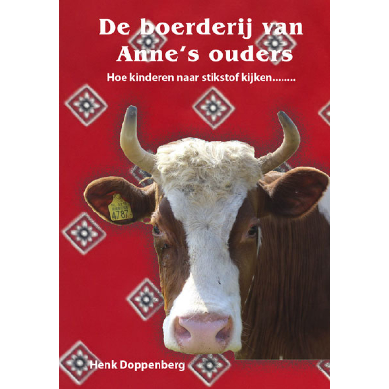 1e hoofdstuk De boerderij van Annes ouders