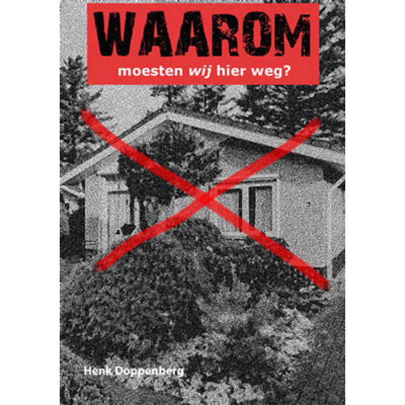 E-book Waarom moesten wij hier weg?